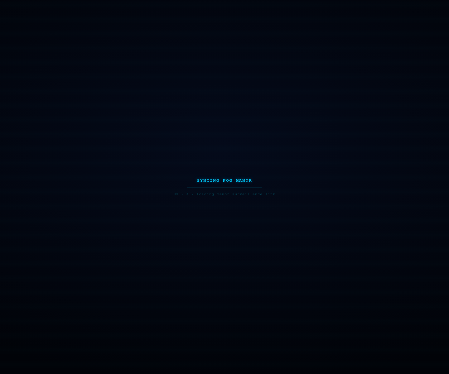 Fog Manor — Interactive Psych-Suspense Closed-Circuit Mystery Game | Play Online